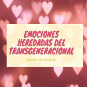 emociones heredadas del transgeneracional